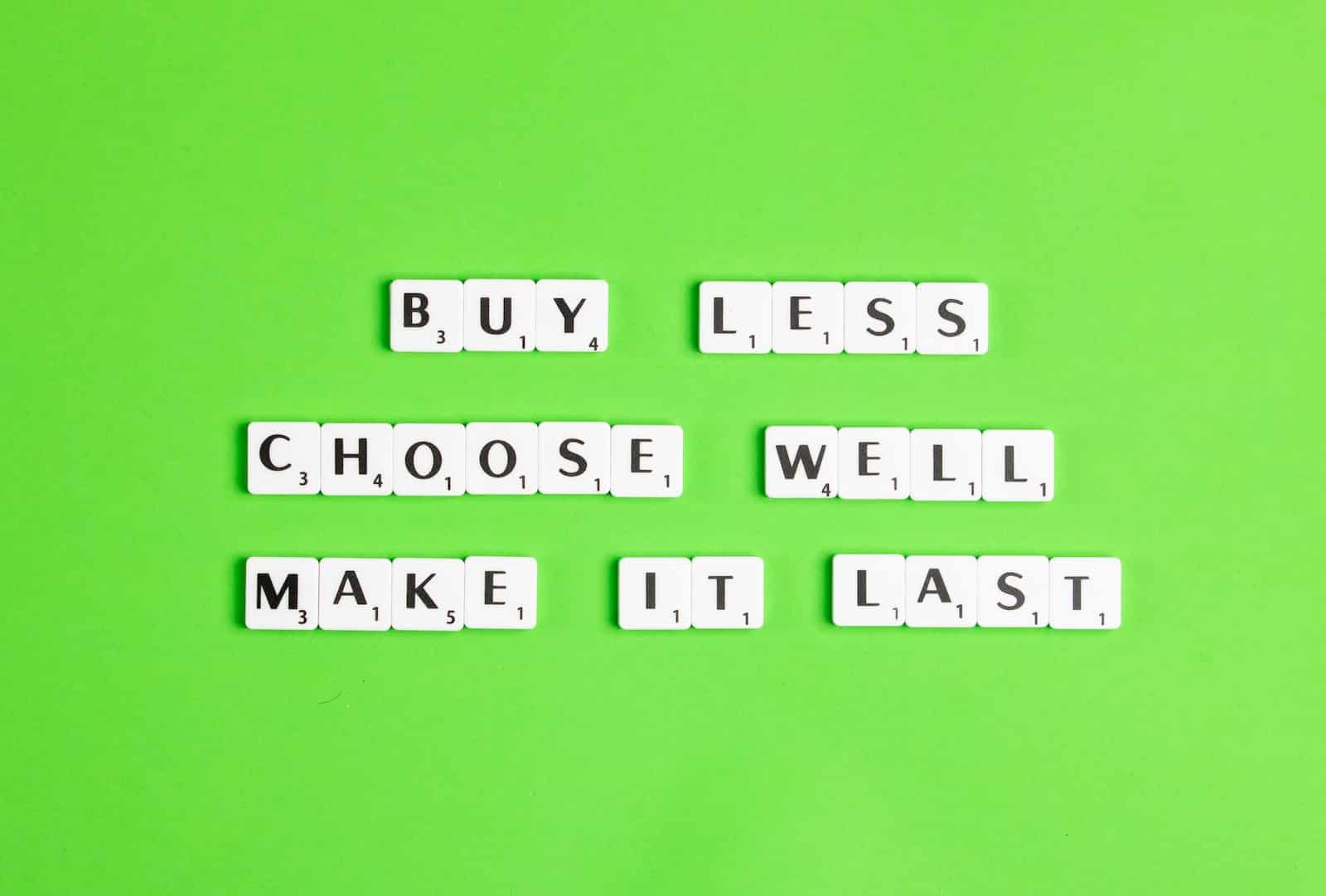 mode responsable acheter moins, choisissez mieux, faites durer